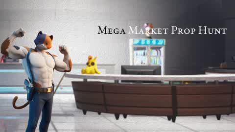 Mega Market Prop Hunt