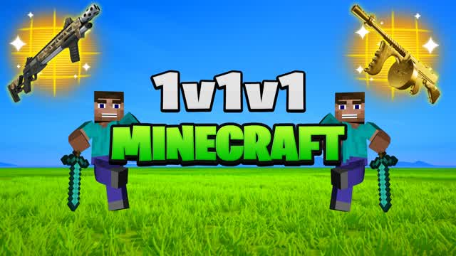 SUPER MINECRAFT 1V1V1-FREE FOR ALL 1V1🏆