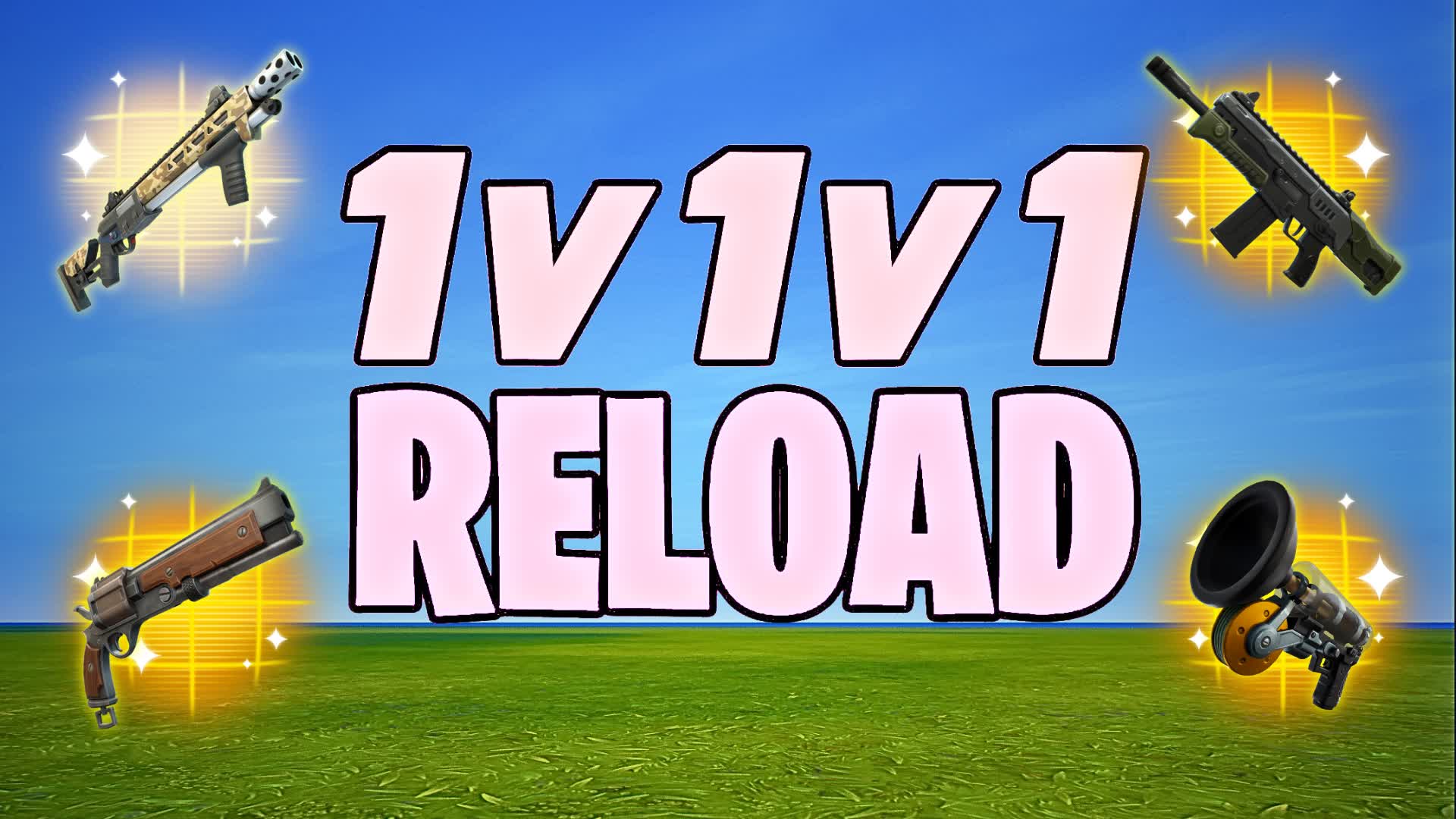 RELOAD 1V1 REALISTICS FREE FOR ALL