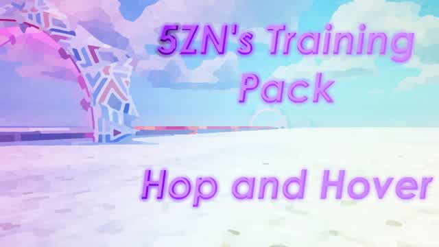 5ZN's Training Pack - Hop and Hover