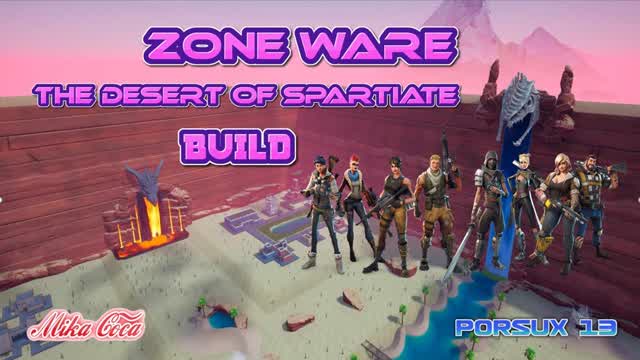 Zone War The Desert of SPARTIATE Build