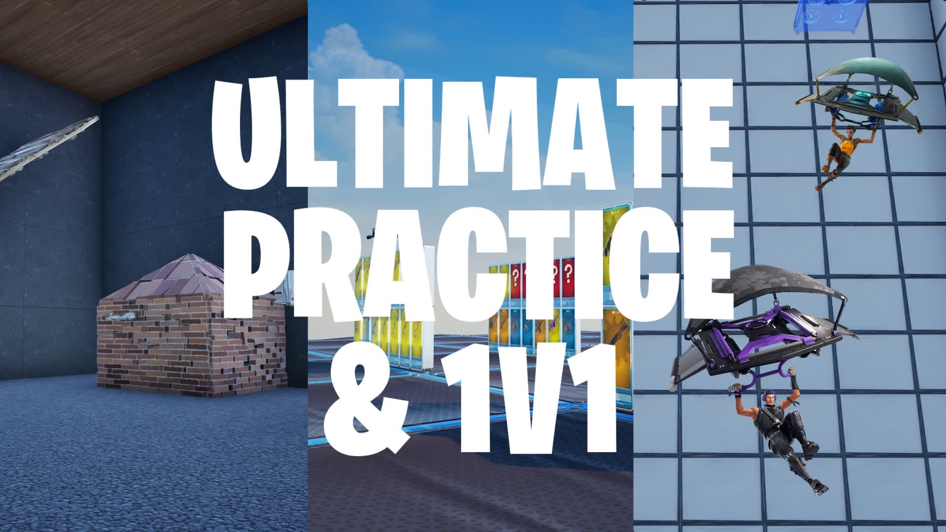 Ultimate Training & 1V1