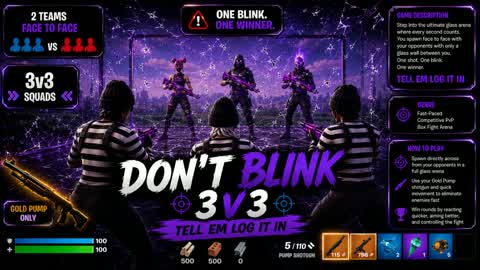 DONT BLINK 3 v 3