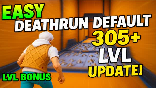 DEATHRUN 305+ LVL BONUS AND SECRET