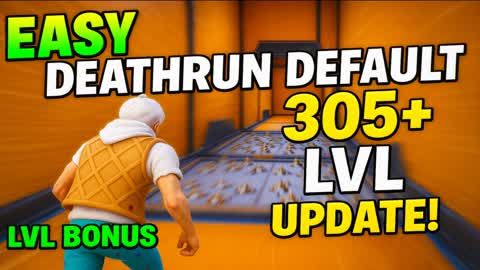 DEATHRUN 305+ LVL BONUS AND SECRET