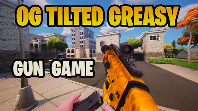 OG Tilted Greasy🎯Gun Game💣