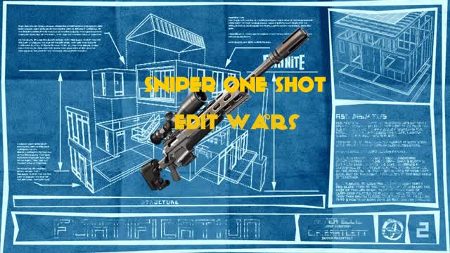 EDIT SNIPER ONE SHOT WARS