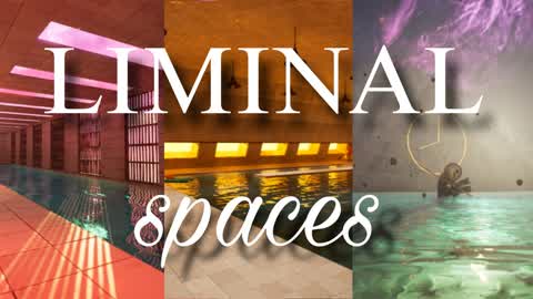 Liminal Spaces (Fortography)