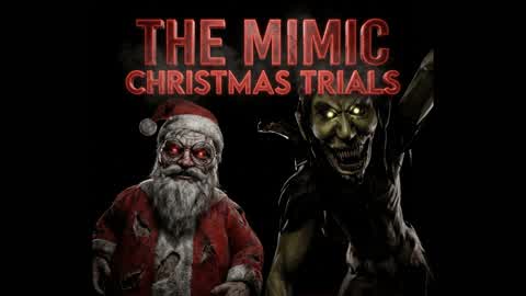 THE MIMIC [HORROR] XMAS