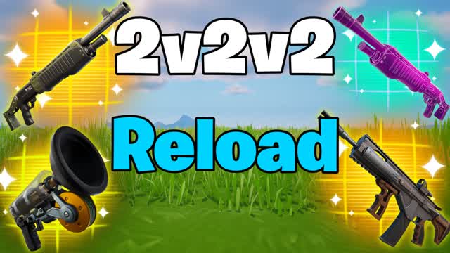 Reload 2v2v2 FFA [Alyah]