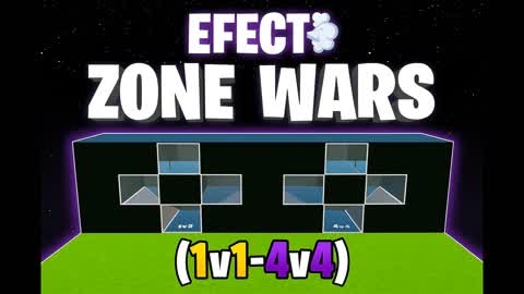 Efect 1v1-4v4 Pro ZoneWars💨