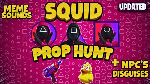 Squid Prop Hunt