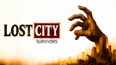 LOST CITY : Survivors [ROGUELIKE]