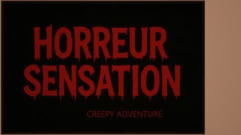 Creepy adventure