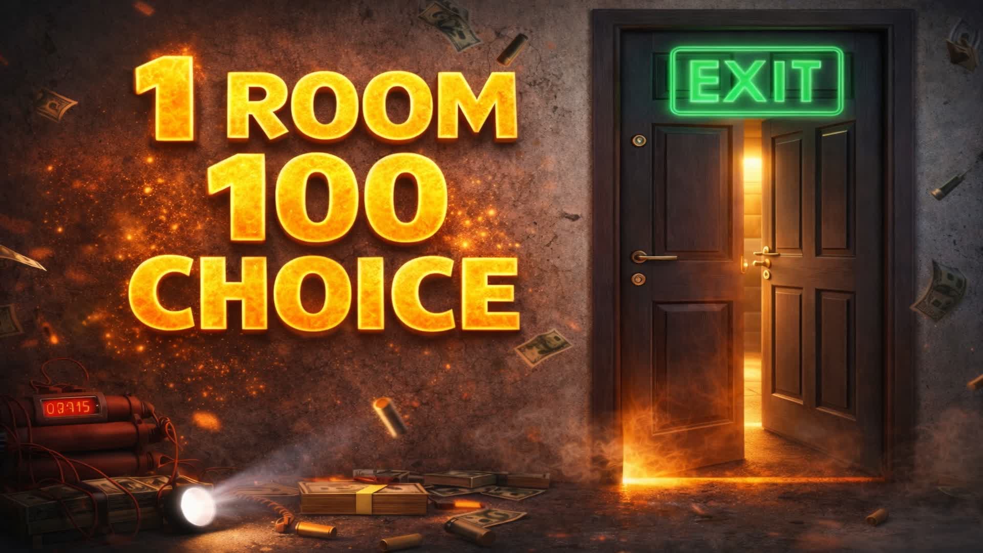 1 ROOM 100 CHOICE !
