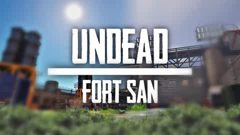 Undead: Fort San
