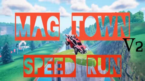Magtown v2 Speedrun