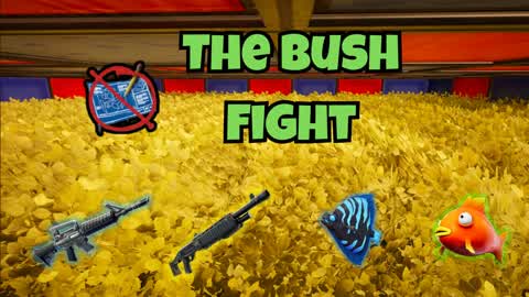 The Bush Fight