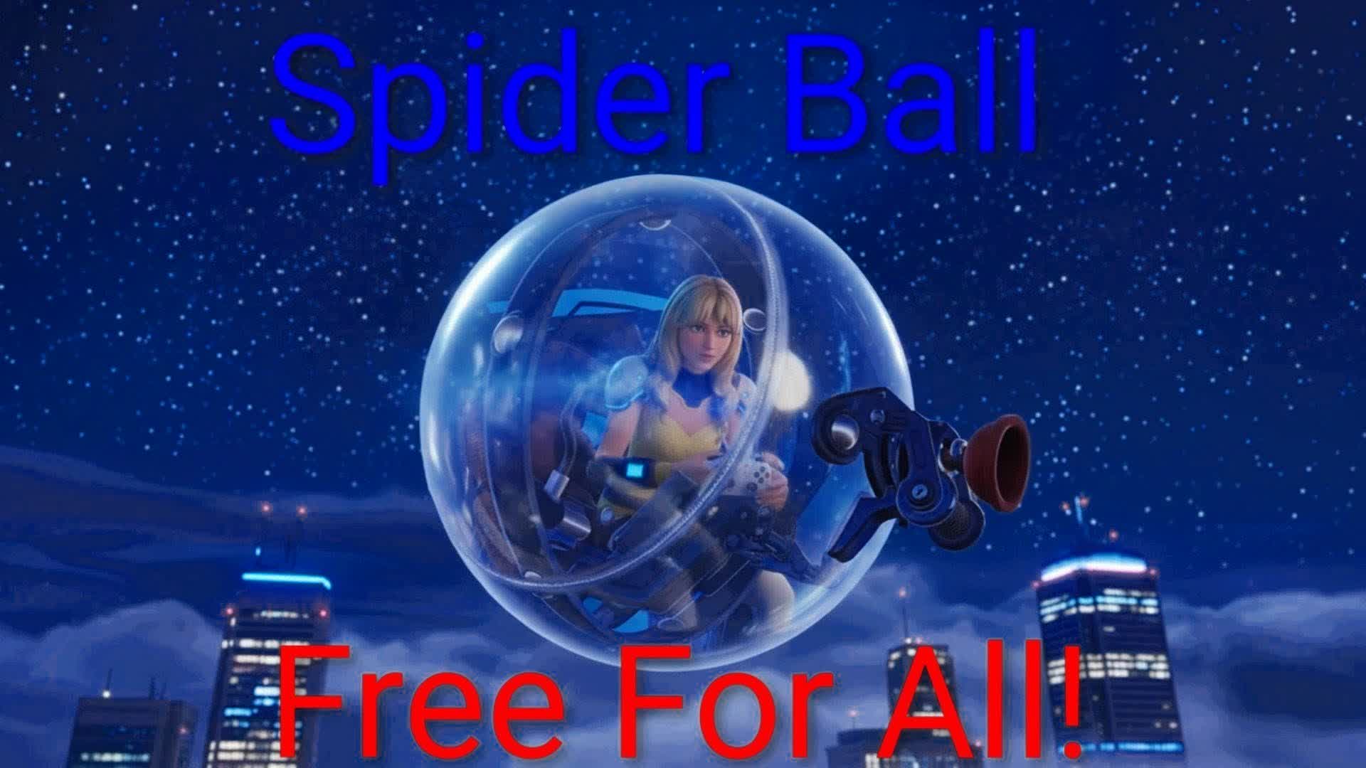 Spider Ball Free For All!