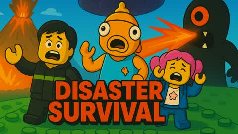 🌪Disaster Survival🛸 Updated!