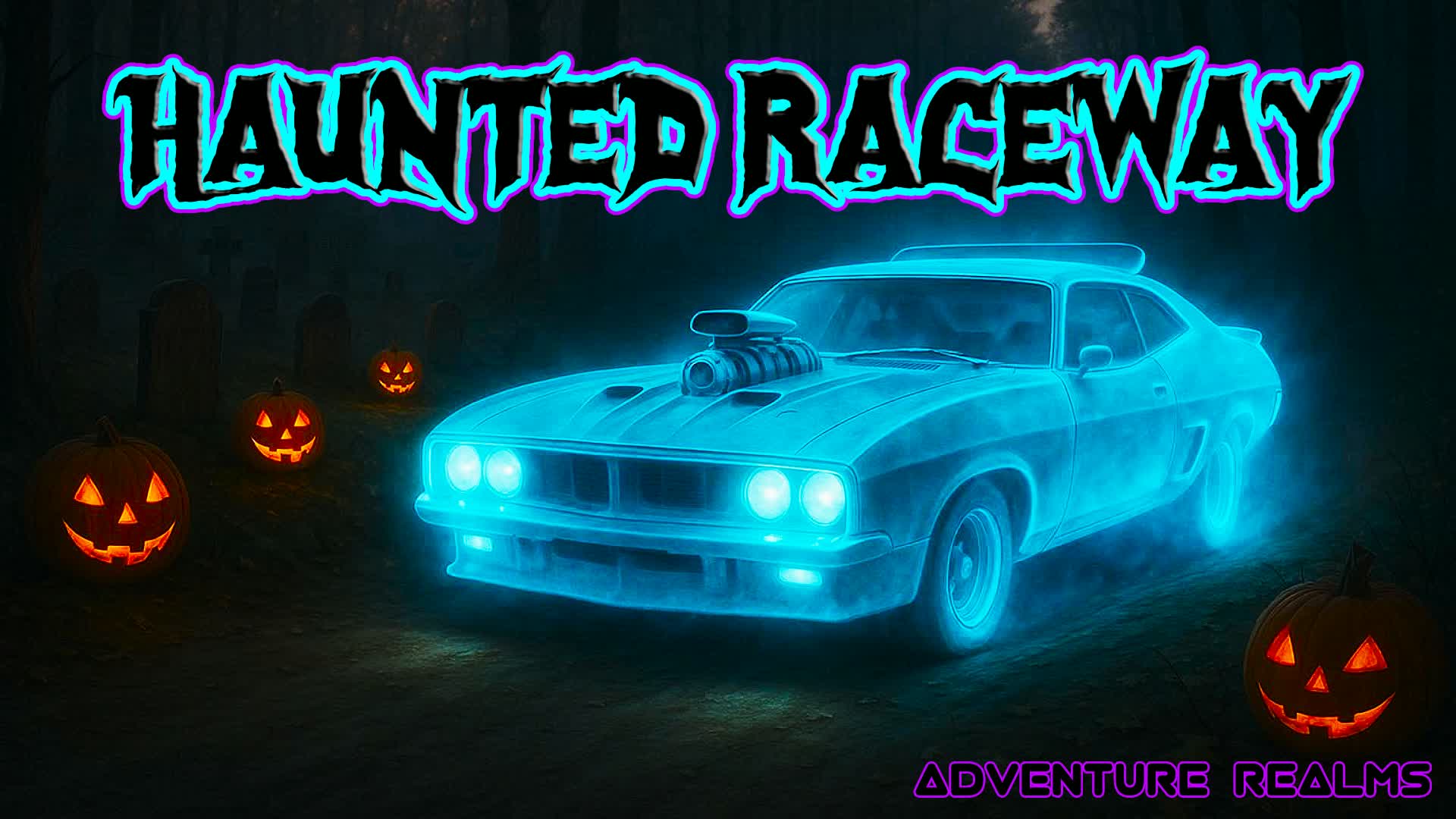 Haunted Raceway