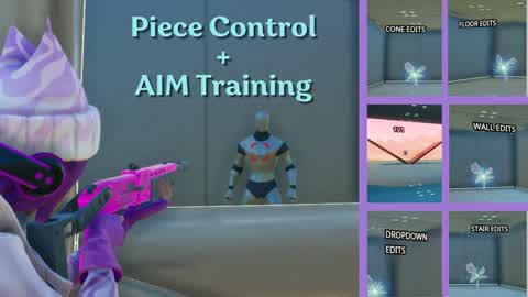 PIECE CONTROL + AIM TRAINING