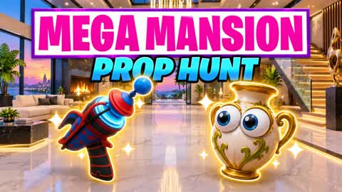 Mega Mansion Prop Hunt â