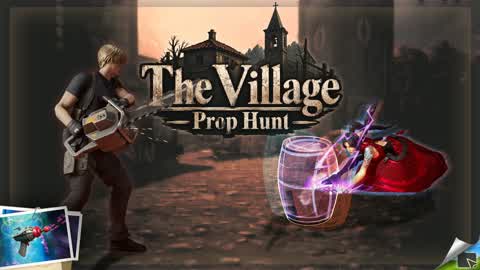 The Village (Prop Hunt)
