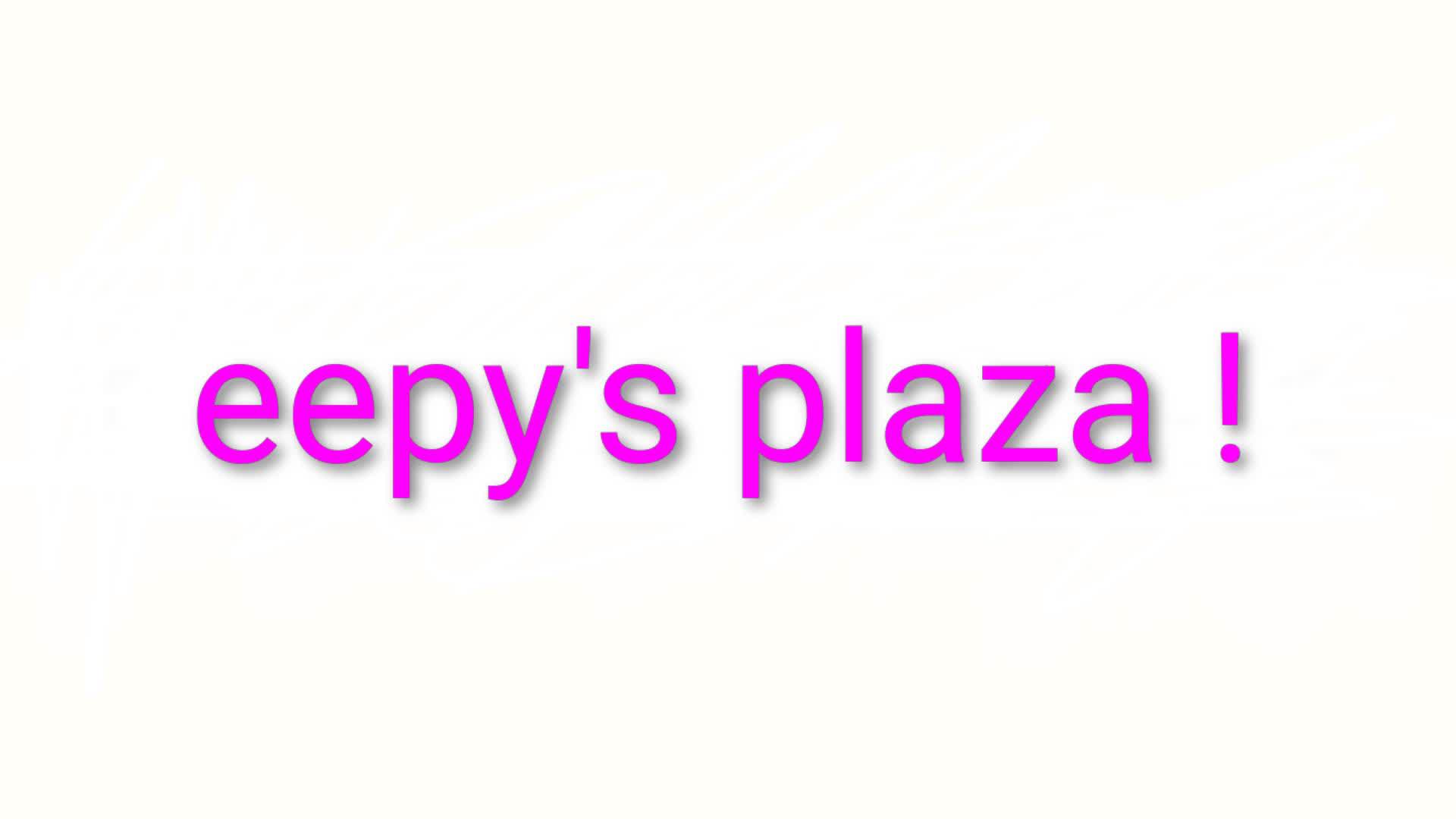 eepy の広場