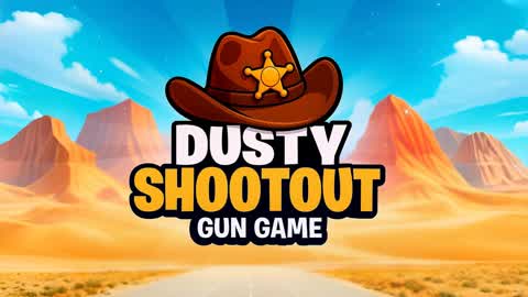 🔫Dusty Shootout-GG🔫