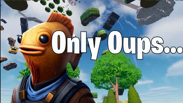 Only Oups...