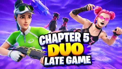 Chapter 5 : Duo Late Game