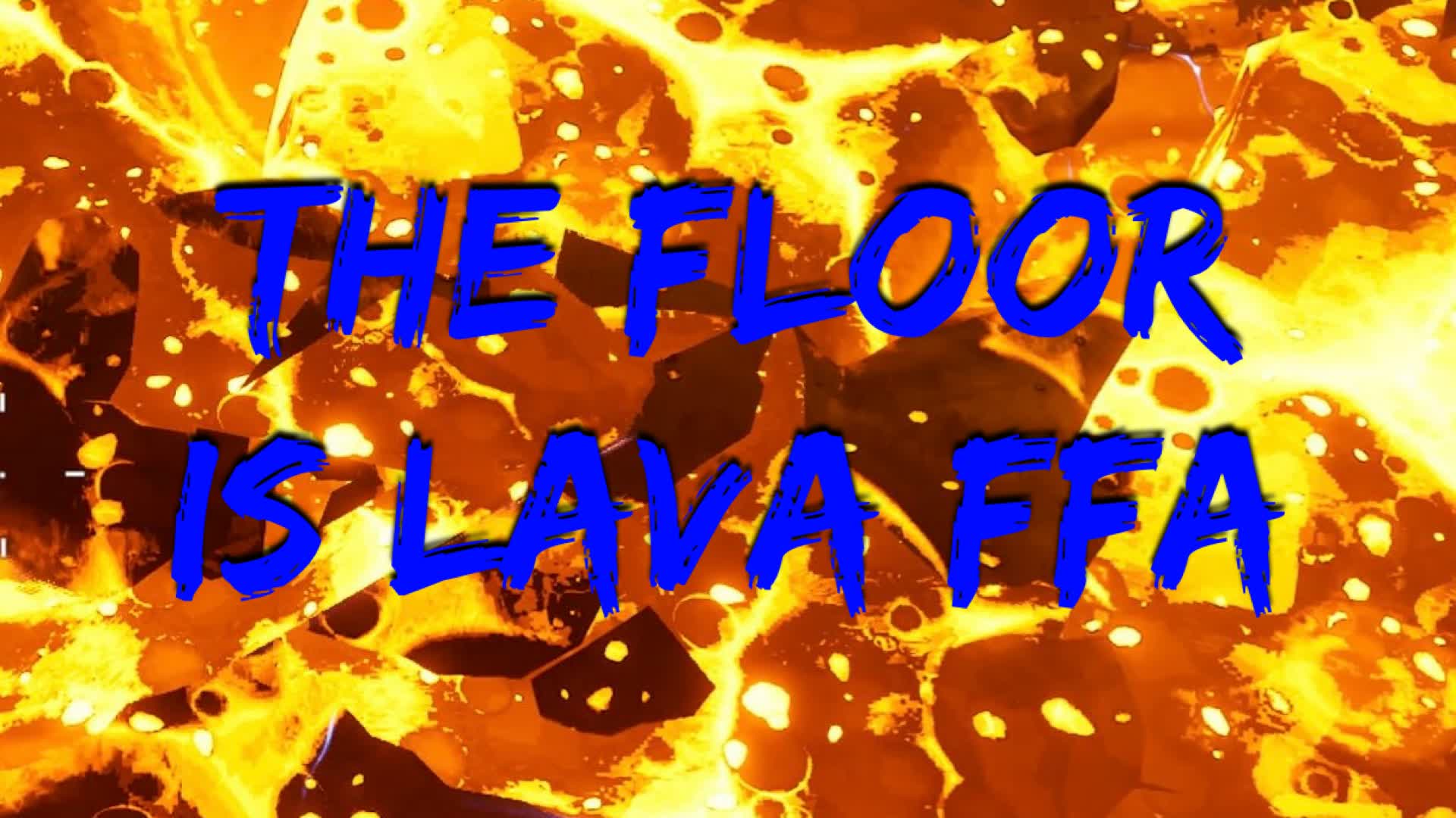 The Floor Is Lava FFA