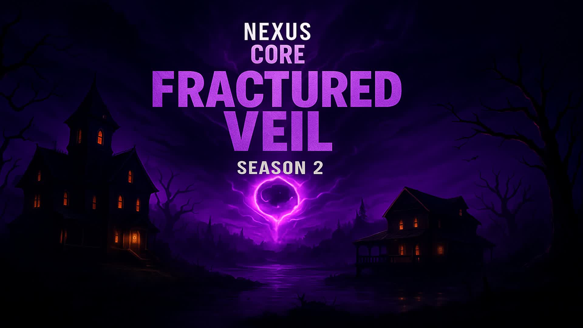 Nexus Core: Fractured Veil Season 2