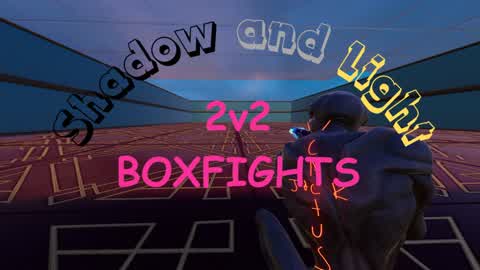 Shadow and Light - 2v2 Boxfights