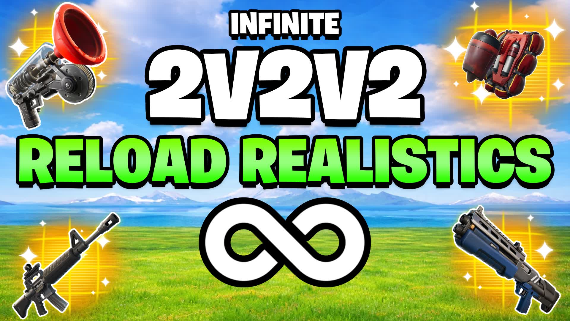 INFINITE 2V2V2 RELOAD REALISTICS