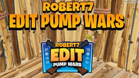ROBERT7 EDIT PUMP WARS