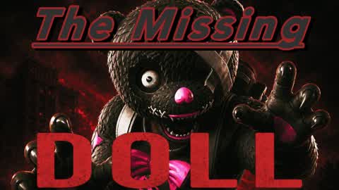 [Chapter 2🛎] The missing doll