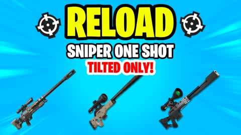 🎯RELOAD ONE SHOT SNIPER🔫TILTED!