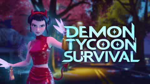Demon Tycoon Survival