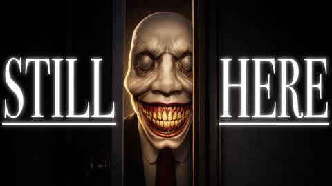 【HORROR】Still Here