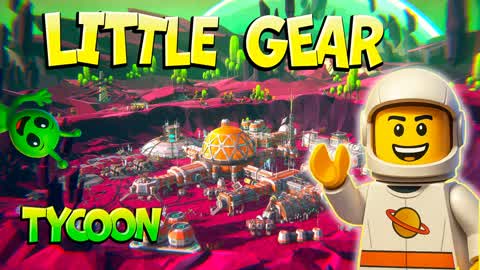 ⚙️LITTLE GEAR TYCOON⚙️