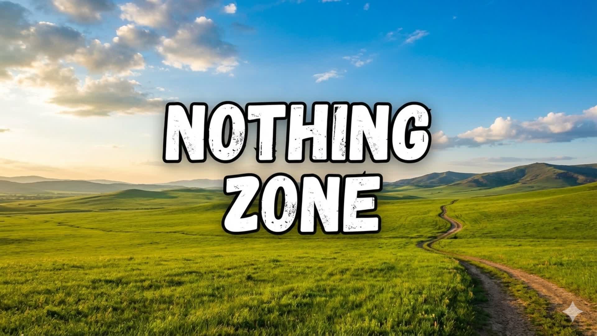 Nothing zone