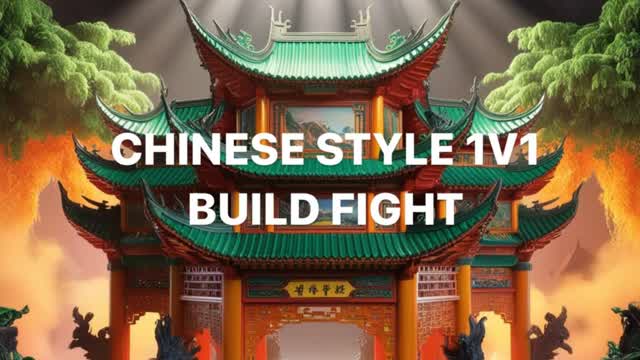 CHINESE STYLE 1V1 BUILD FIGHT
