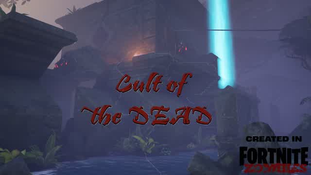 Cult of the Dead: FORTNITE Creative