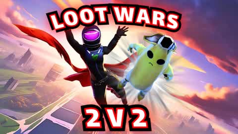 LOOT WARS 2V2 | CH:5