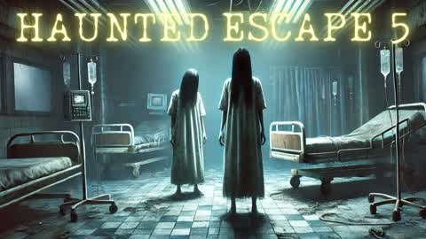 HAUNTED ESCAPE 5