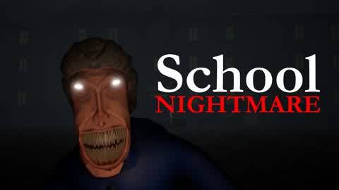 School Nightmare [HORROR]