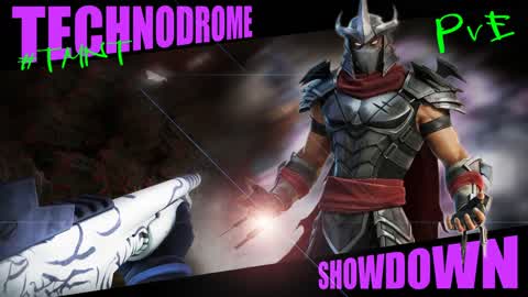 👣 TECHNODROME SHOWDOWN - FPS [PvE]