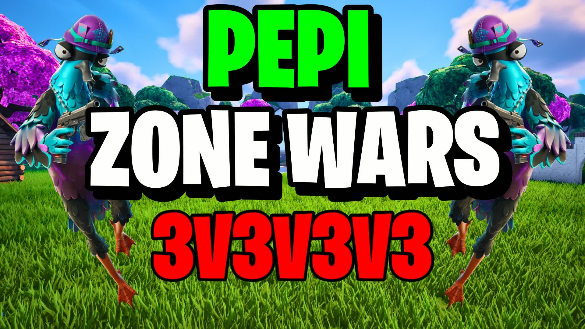 PEPI ZONEWARS 3v3v3v3🎯